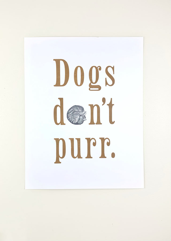 Dogs Don't Purr